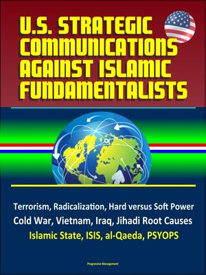 cover image of U.S. Strategic Communications Against Islamic Fundamentalists